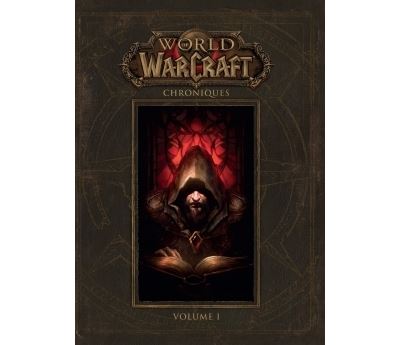 World of warcraft : chroniques volume 1