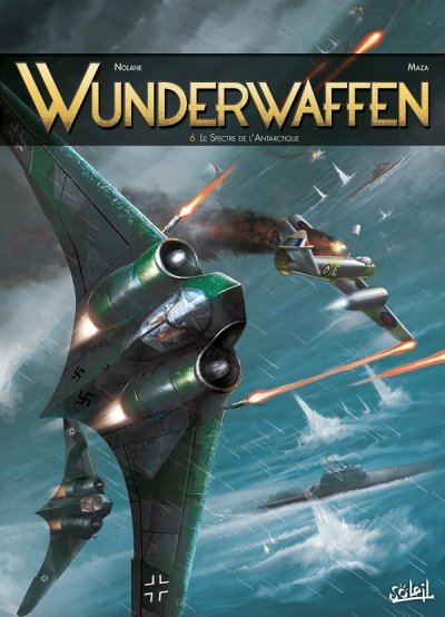 Wunderwaffen Tome 6 - Le Spectre De L'antarctique