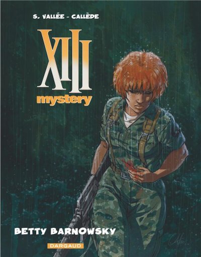 XIII Mystery - Tome 7 - Betty Barnowsky (BD)