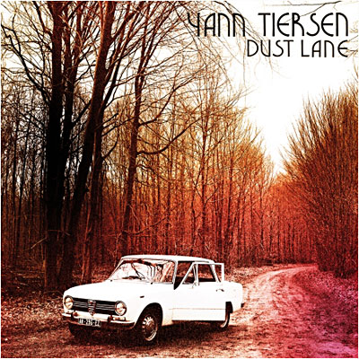 YANN TIERSEN - Dust lane