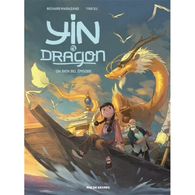 Yin Et Le Dragon Tome 1 - Cr&eacute;atures C&eacute;lestes