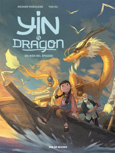 Yin Et Le Dragon Tome 1 - Cr&eacute;atures C&eacute;lestes