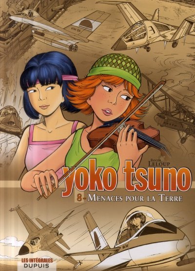 Yoko Tsuno - L'int&eacute;grale - Tome 8 - Menaces pour la Terre