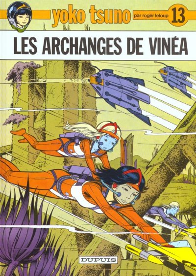 Yoko Tsuno - Tome 13 - Les Archanges de Vin&eacute;a (BD)