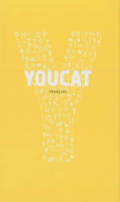 Youcat Fran&ccedil;ais - Cat&eacute;chisme De L'eglise Catholique Pour Les Jeunes