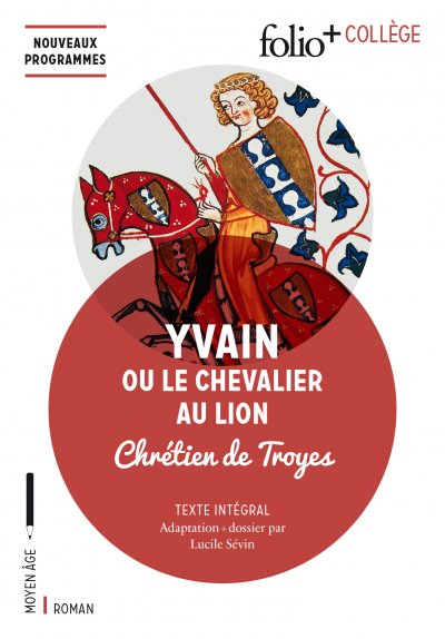 Yvain ou Le Chevalier au Lion (Broch&eacute;)