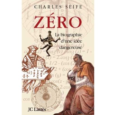 Z&eacute;ro - La Biographie D'une Id&eacute;e Dangereuse