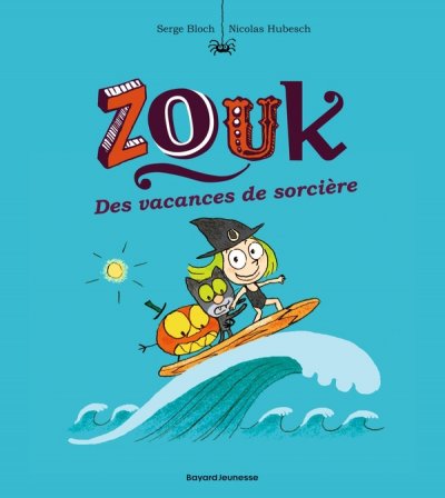 Zouk, Tome 04 - Des vacances de sorci&egrave;re (BD)