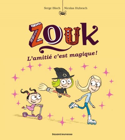 Zouk, Tome 10 - L'amiti&eacute;, c'est magique ! (BD)